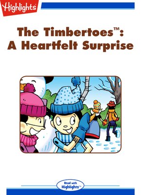 cover image of The Timbertoes: A Heartfelt Surprise